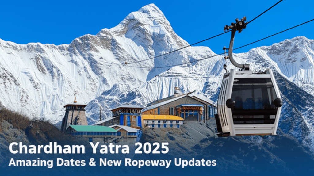 alt_text: Chardham Yatra 2025: Mountains, temples, & new ropeway. Chardham Yatra 2025 New Ropeway Updates Kedarnath Ropeway Chardham Dates 2025